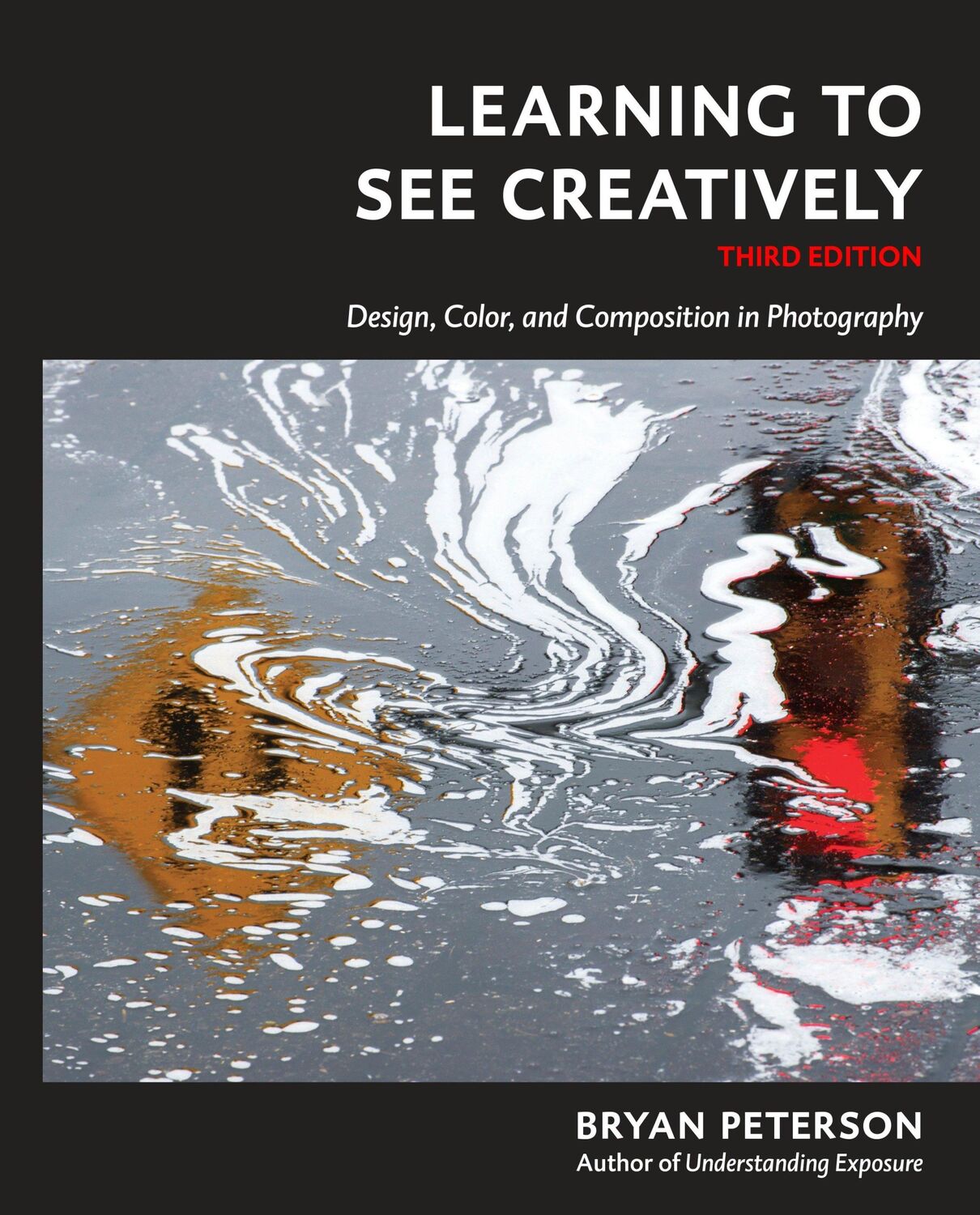 Cover: 9781607748274 | Learning to See Creatively, Third Edition | Bryan Peterson | Buch