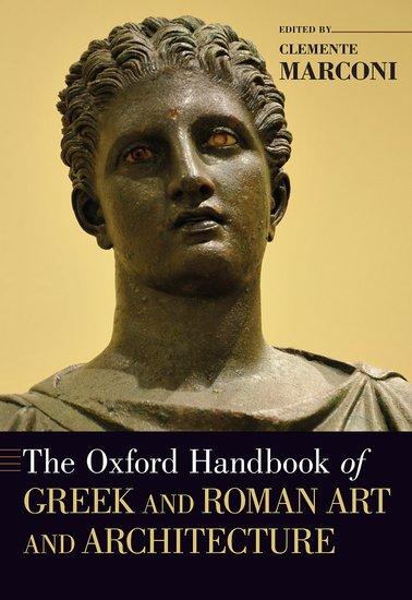 Cover: 9780190887124 | Oxford Handbook of Greek and Roman Art and Architecture | Marconi