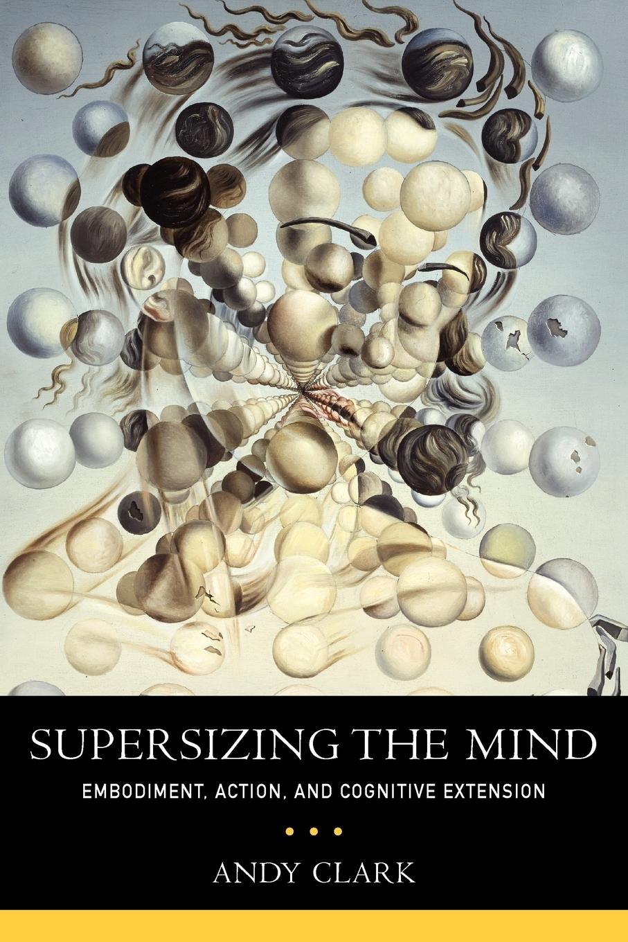 Cover: 9780199773688 | Supersizing the Mind | Embodiment, Action, and Cognitive Extension