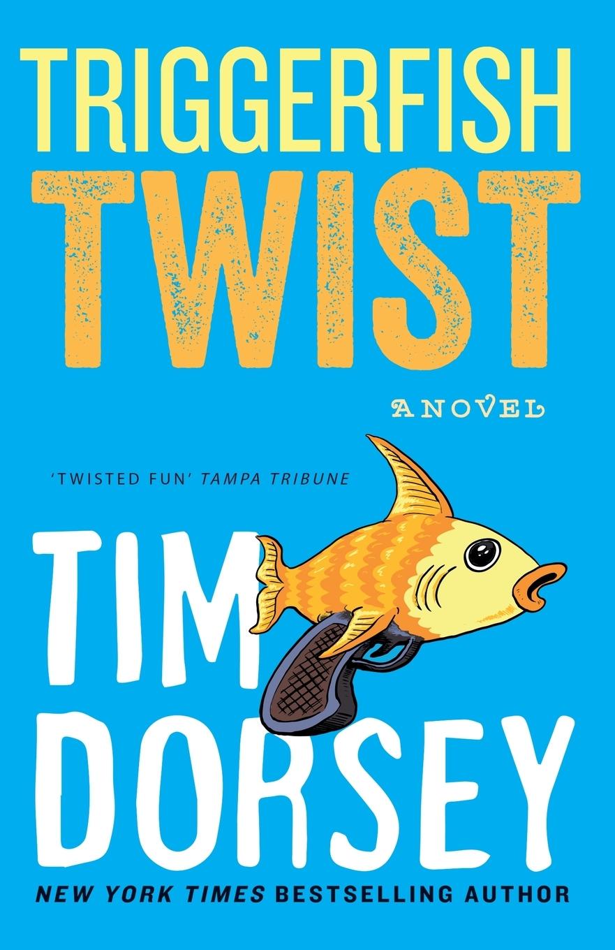 Cover: 9781911440406 | Triggerfish Twist | Tim Dorsey | Taschenbuch | Englisch | 2019