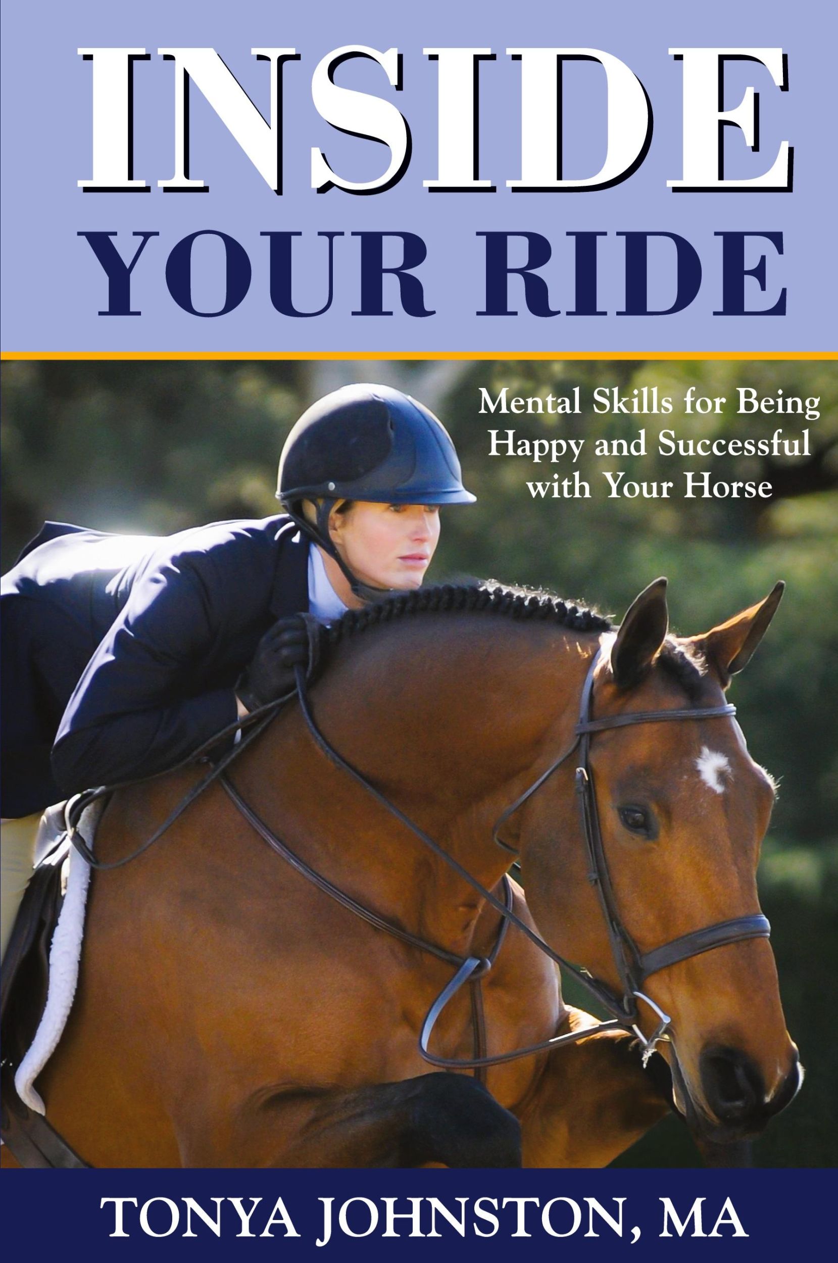 Cover: 9781929164615 | Inside Your Ride | Tonya Johnston | Taschenbuch | Englisch | 2012