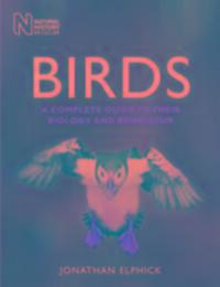 Cover: 9780565093792 | Birds | Their Biology and Behaviour | Jonathan Elphick | Taschenbuch