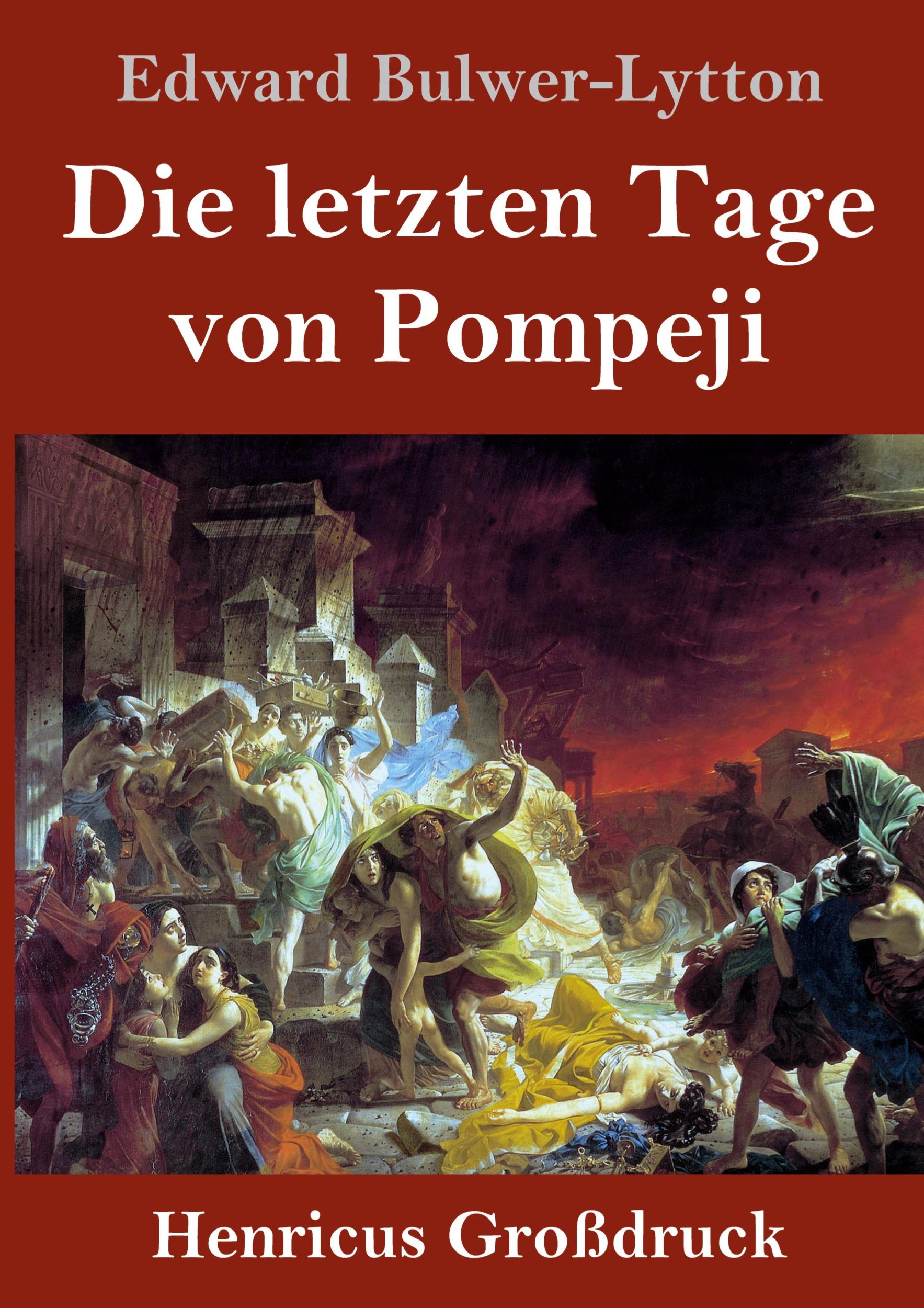 Cover: 9783847839354 | Die letzten Tage von Pompeji (Großdruck) | Edward Bulwer-Lytton | Buch