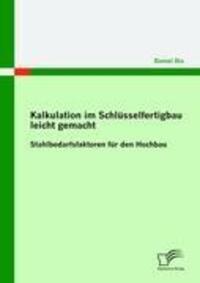 Cover: 9783836696944 | Kalkulation im Schlüsselfertigbau leicht gemacht :...