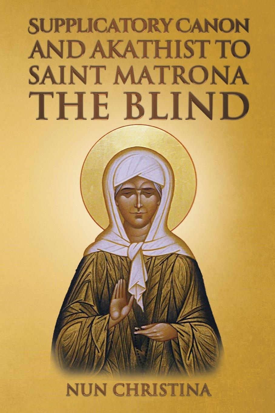 Cover: 9781447629252 | Supplicatory Canon and Akathist to Saint Matrona the Blind | Buch