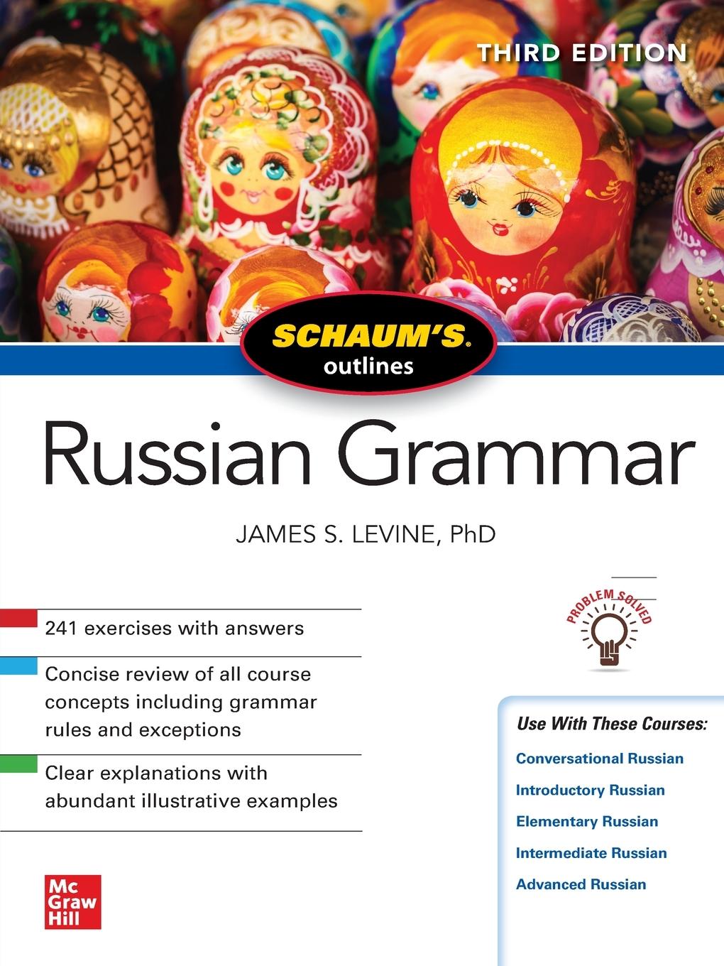 Cover: 9781260011517 | Schaum's Outline of Russian Grammar, Third Edition | James S. Levine