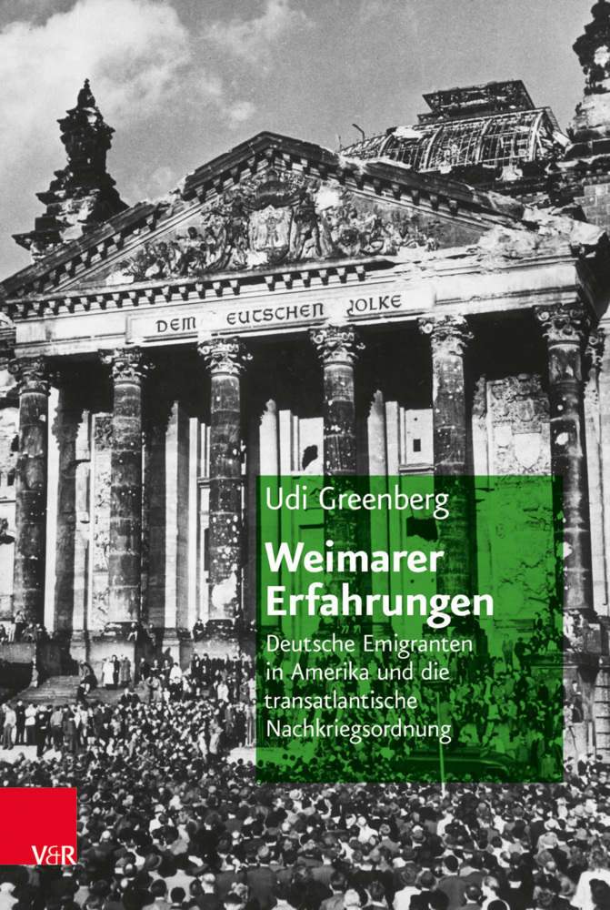 Cover: 9783525370582 | Weimarer Erfahrungen | Udi Greenberg | Buch | 342 S. | Deutsch | 2021