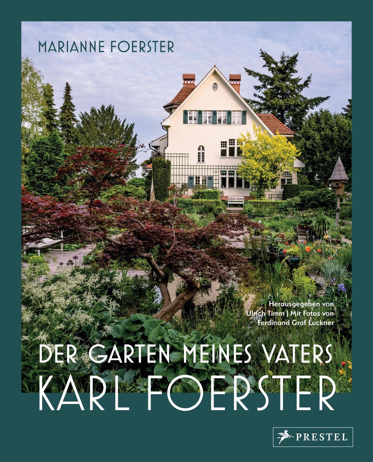 Cover: 9783791389691 | Der Garten meines Vaters Karl Foerster | Marianne Foerster | Buch