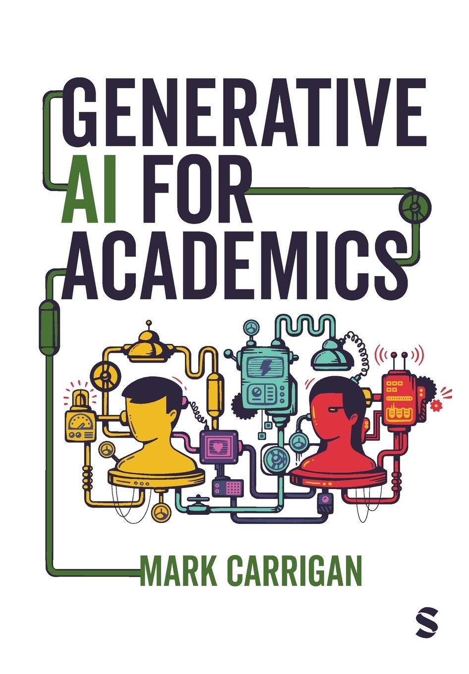 Cover: 9781529690392 | Generative AI for Academics | Mark Carrigan | Taschenbuch | Englisch