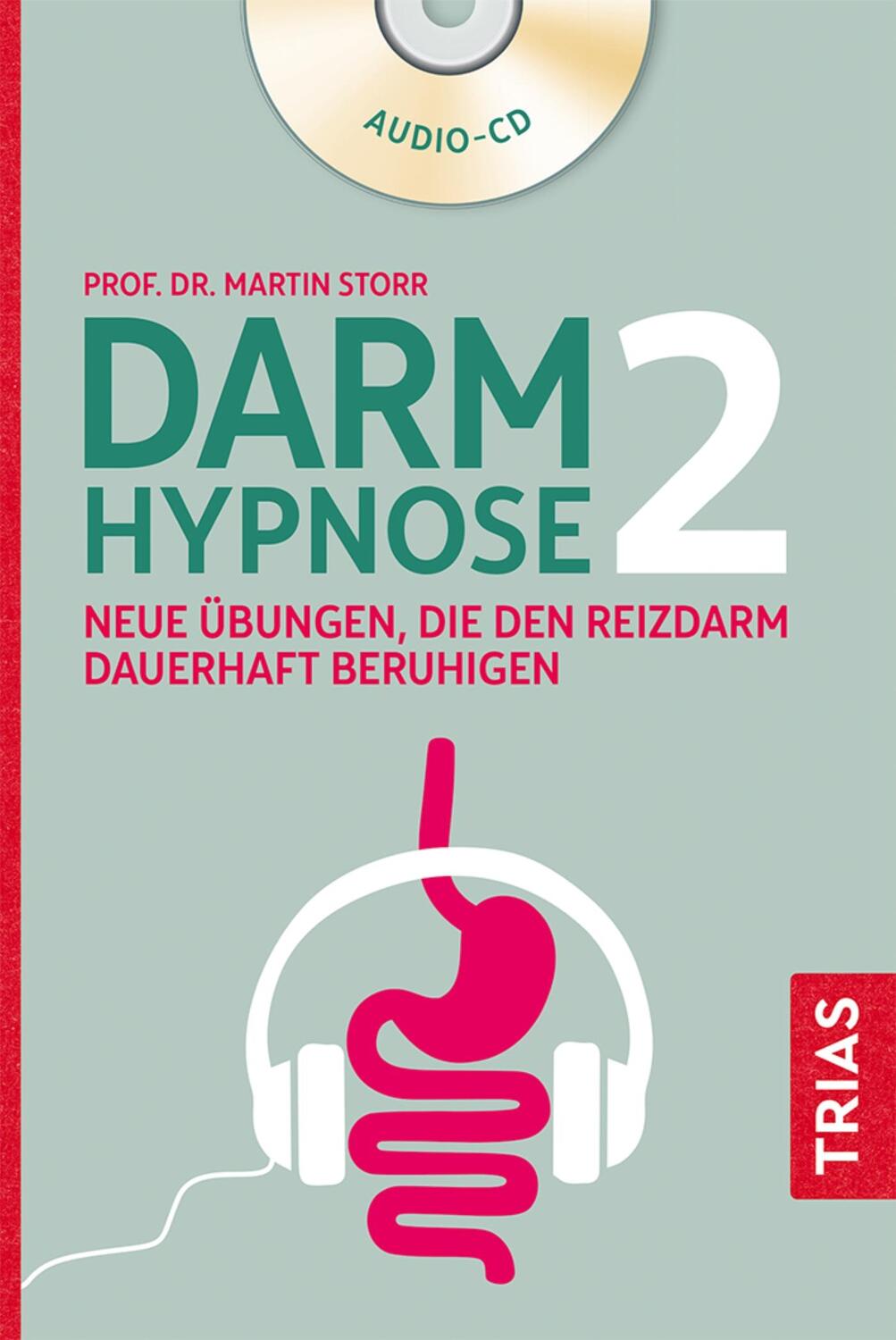 Cover: 9783432113425 | Darmhypnose 2 | Neue Übungen, die den Reizdarm dauerhaft beruhigen