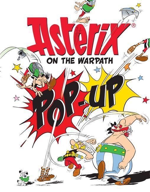 Cover: 9781510100428 | Asterix on the Warpath | 3D pop-up book, Asterix | René Goscinny