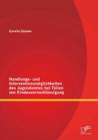 Cover: 9783842898684 | Handlungs- und Interventionsmöglichkeiten des Jugendamtes bei...