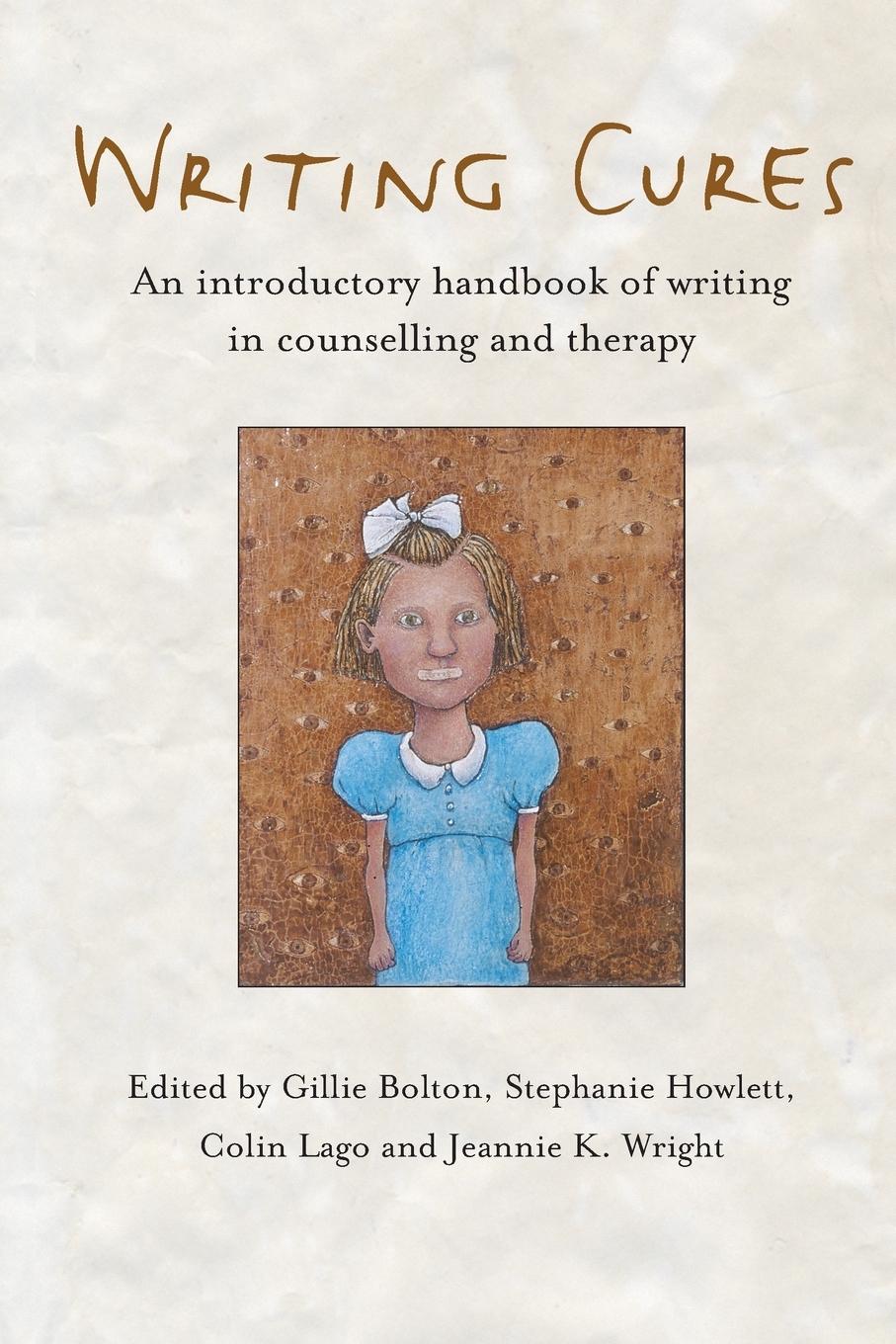 Cover: 9781583919125 | Writing Cures | Gillie Bolton (u. a.) | Taschenbuch | Englisch | 2004