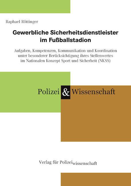 Cover: 9783866768390 | Gewerbliche Sicherheitsdienstleister im Fußballstadion | Röttinger