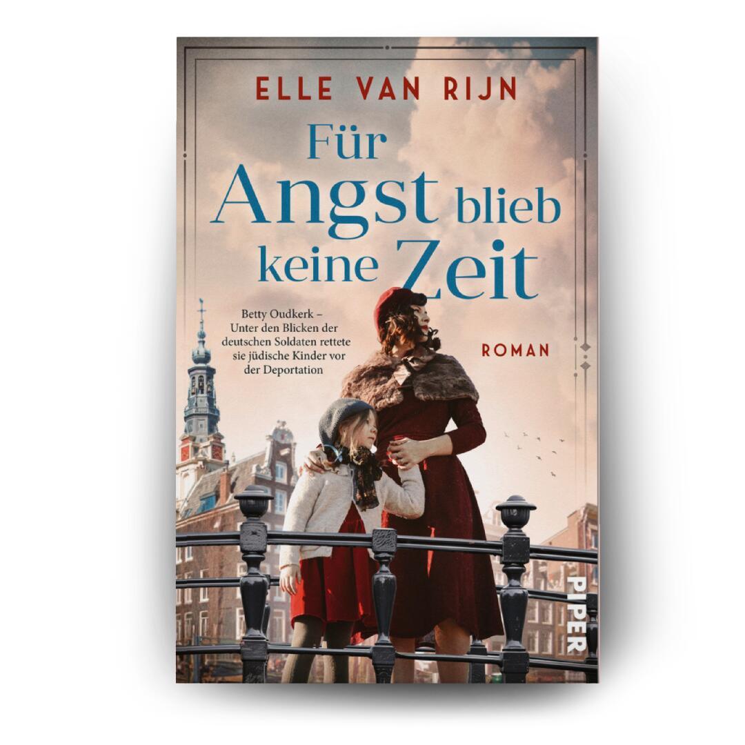 Bild: 9783492066204 | Für Angst blieb keine Zeit | Elle van Rijn | Taschenbuch | 368 S.