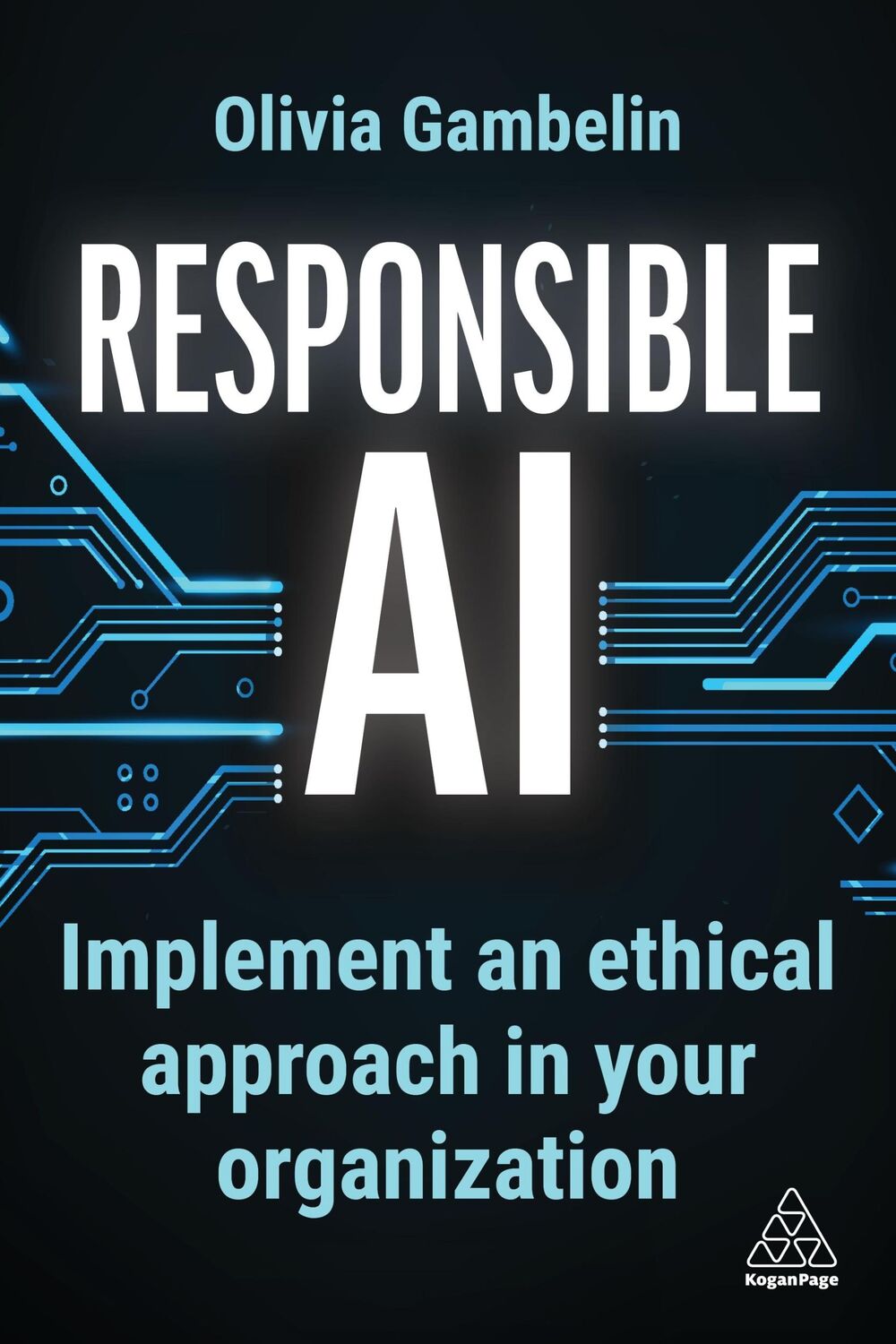 Cover: 9781398615700 | Responsible AI | Implement an Ethical Approach in your Organization