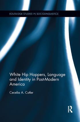 Cover: 9781138549067 | White Hip Hoppers, Language and Identity in Post-Modern America | Buch