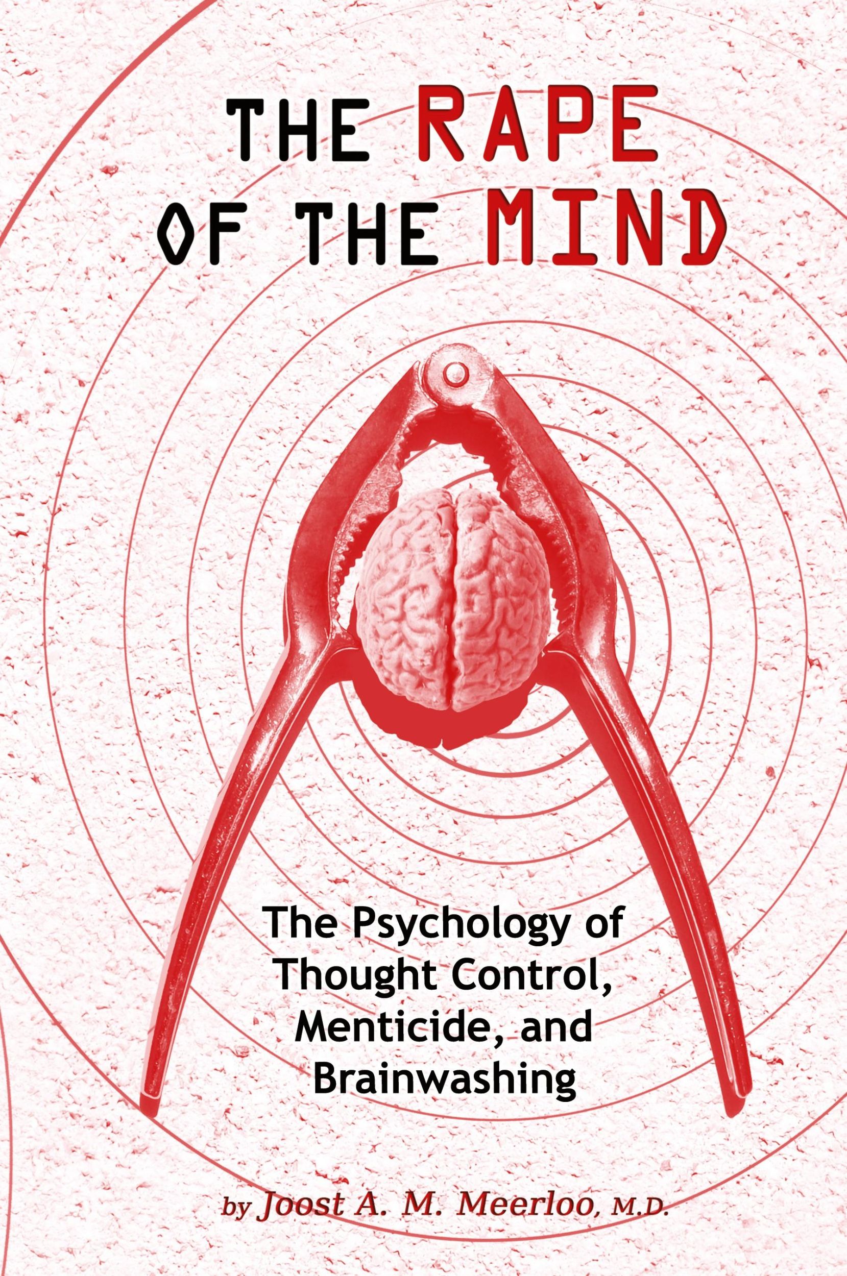 Cover: 9781615773763 | The Rape of the Mind | MD Joost a. M. Meerloo | Taschenbuch | Englisch