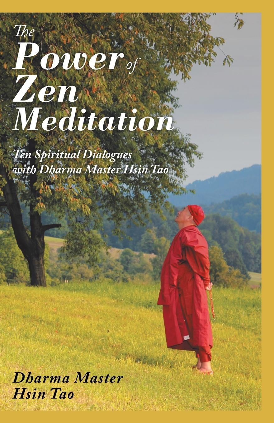 Cover: 9781982210298 | The Power of Zen Meditation | Dharma Master Hsin Tao | Taschenbuch