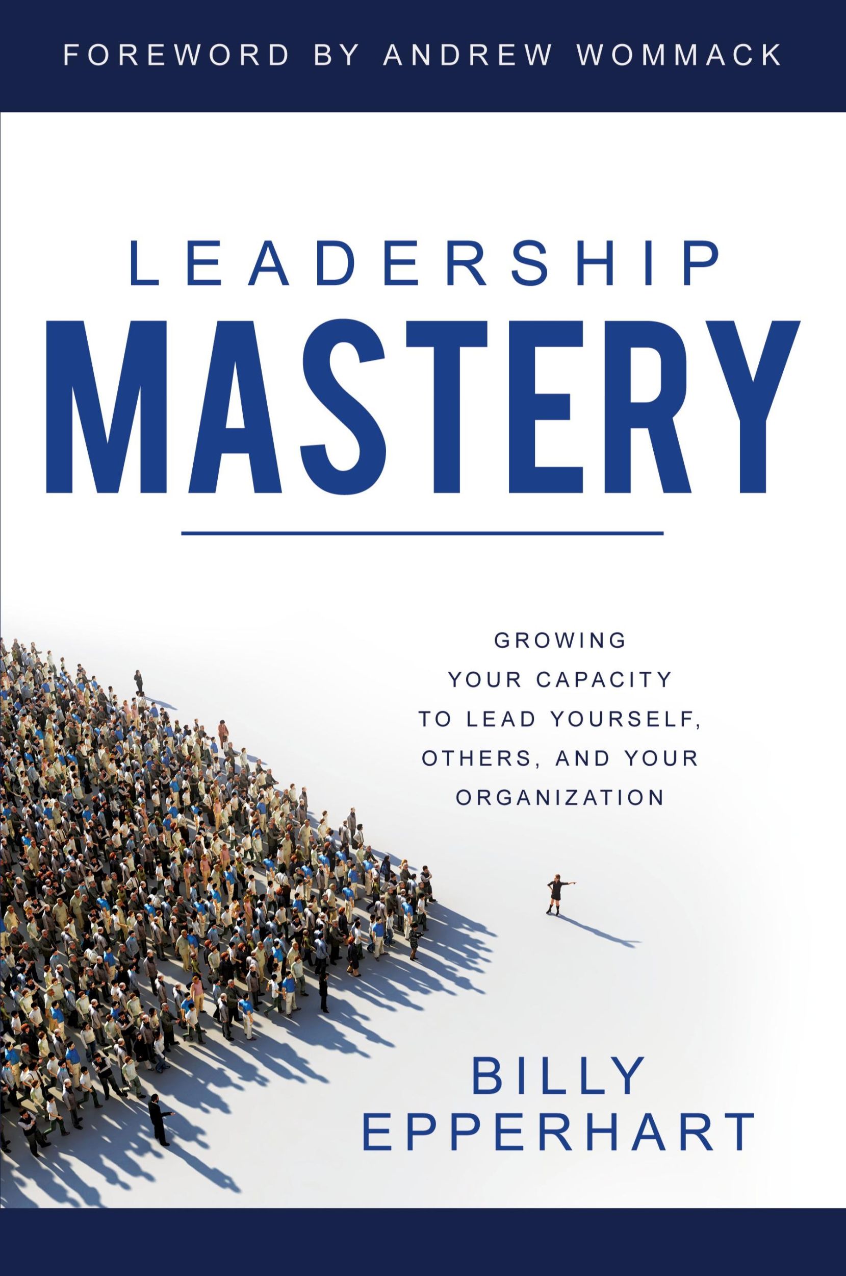 Cover: 9781680314212 | Leadership Mastery | Billy Epperhart | Taschenbuch | Englisch | 2020