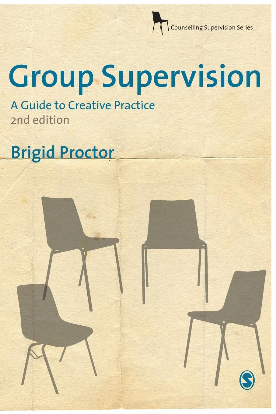 Cover: 9781847873354 | Group Supervision | A Guide to Creative Practice | Brigid Proctor