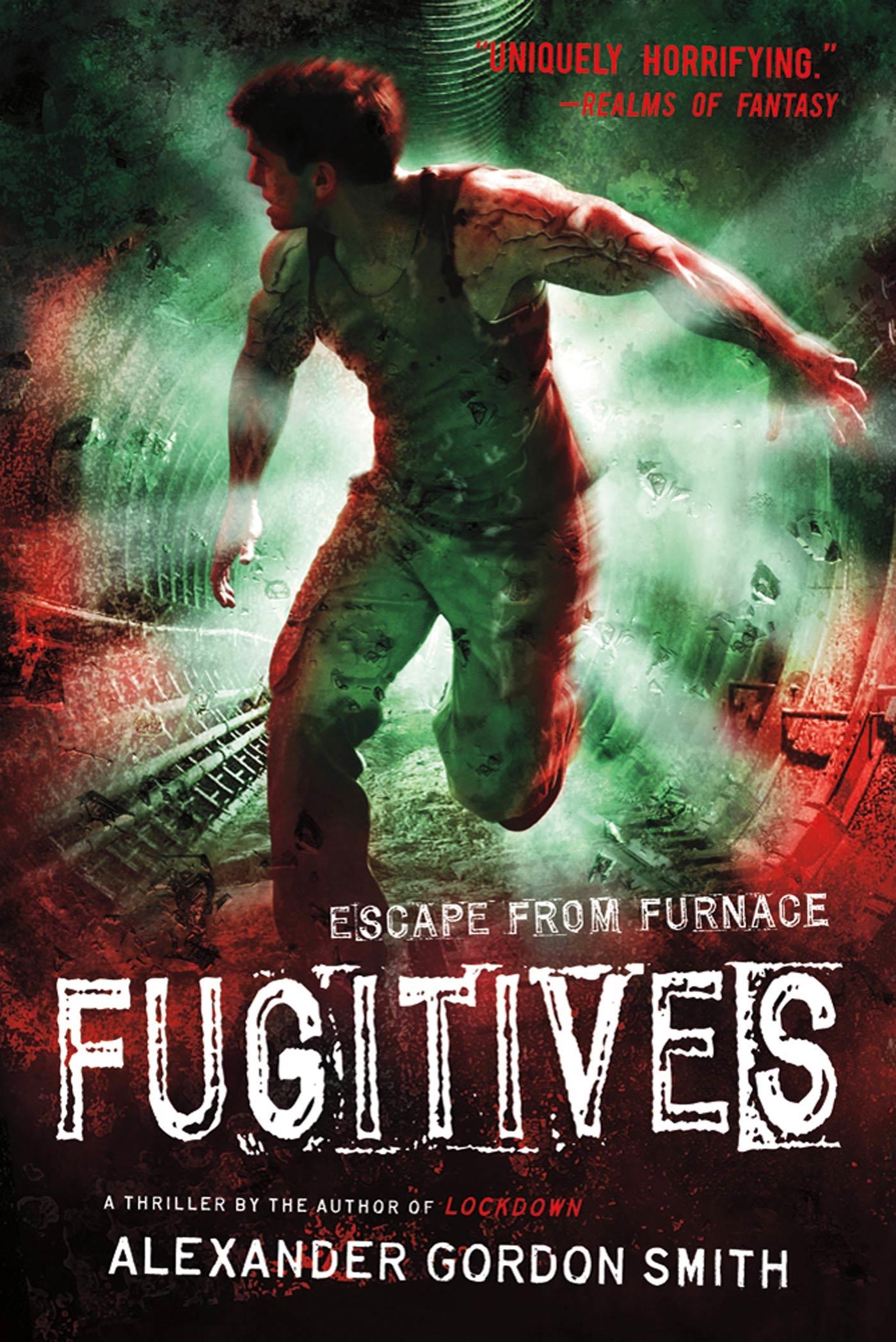 Cover: 9781250003393 | Fugitives | Alexander Gordon Smith | Taschenbuch | Englisch | 2012