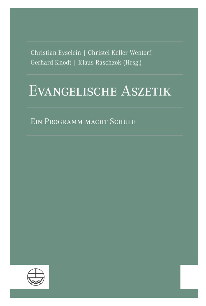 Cover: 9783374067909 | Evangelische Aszetik | Ein Programm macht Schule | Eyselein (u. a.)