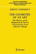 Cover: 9780387259611 | The Geometry of an Art | Kirsti Andersen | Buch | xxxvii | Englisch