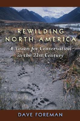 Cover: 9781559630610 | Rewilding North America | Dave Foreman | Taschenbuch | Englisch | 2004