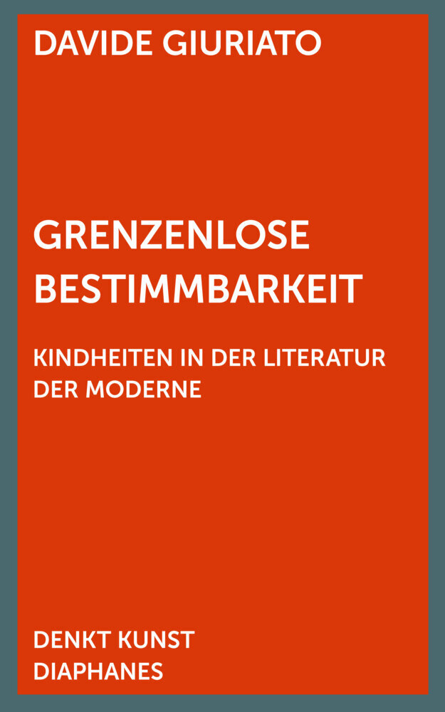 Cover: 9783035803150 | Grenzenlose Bestimmbarkeit | Kindheiten in der Literatur der Moderne