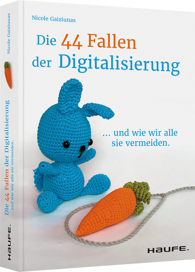 Cover: 9783648156438 | Die 44 Fallen der Digitalisierung | ...und wie wir alle sie vermeiden