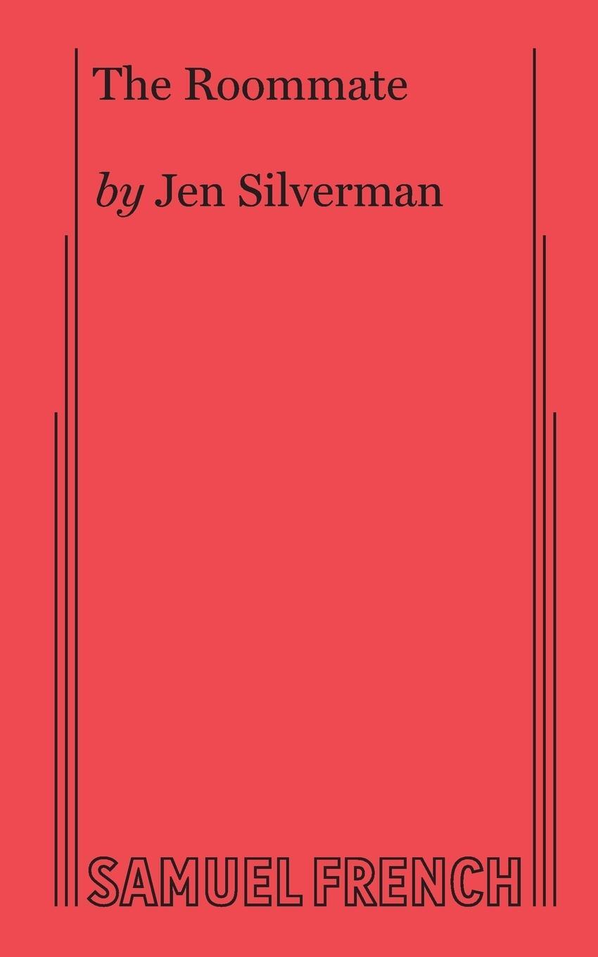 Cover: 9780573705410 | The Roommate | Jen Silverman | Taschenbuch | Paperback | Englisch