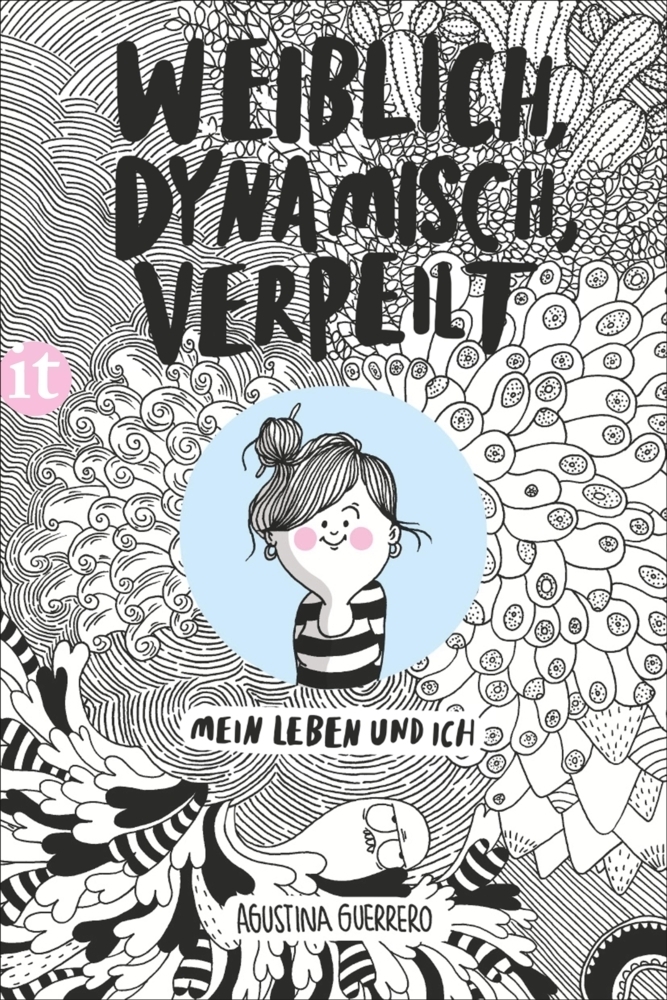 Cover: 9783458360995 | Weiblich, dynamisch, verpeilt | Agustina Guerrero | Taschenbuch | 2015