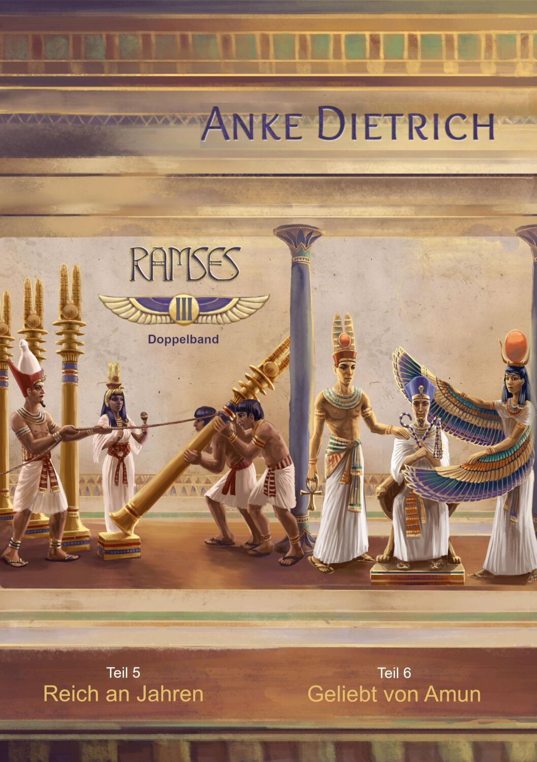 Cover: 9783754352304 | Ramses - Doppelband III | Anke Dietrich | Taschenbuch | Paperback