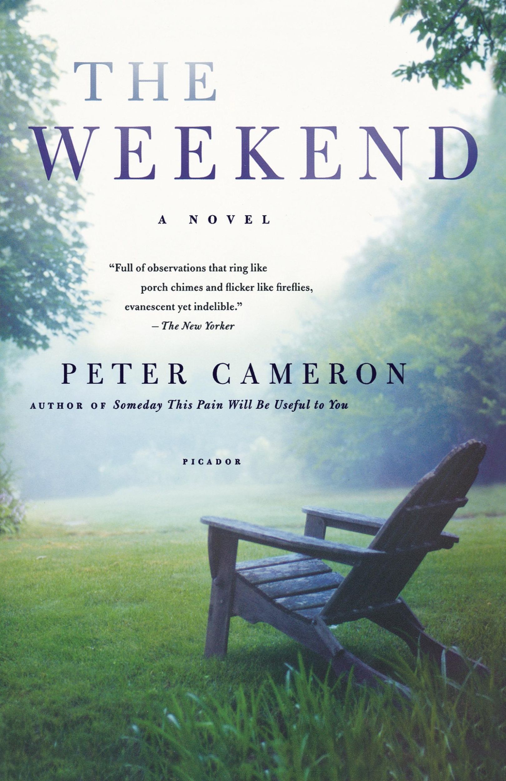 Cover: 9780312428709 | The Weekend | Peter Cameron | Taschenbuch | Kartoniert / Broschiert