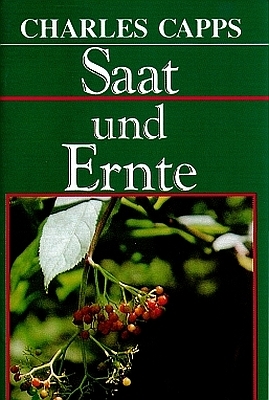 Cover: 9783900658274 | Saat und Ernte | Sigrid Stockhamer, Marilyn Gregory Charles Capps