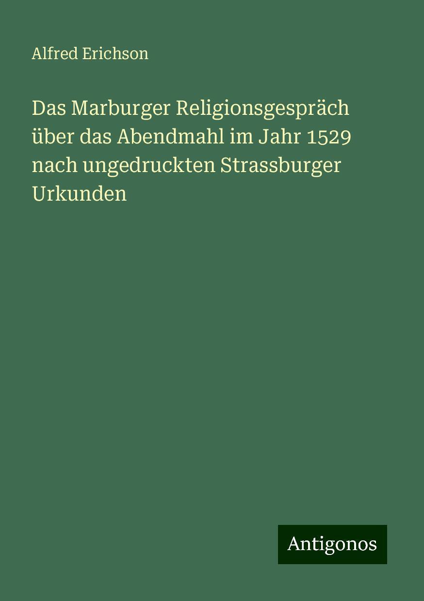 Cover: 9783386923286 | Das Marburger Religionsgespräch über das Abendmahl im Jahr 1529...