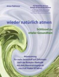 Cover: 9783848229703 | wieder natürlich atmen | Schlüssel zu vitaler Gesundheit | Rakhimov