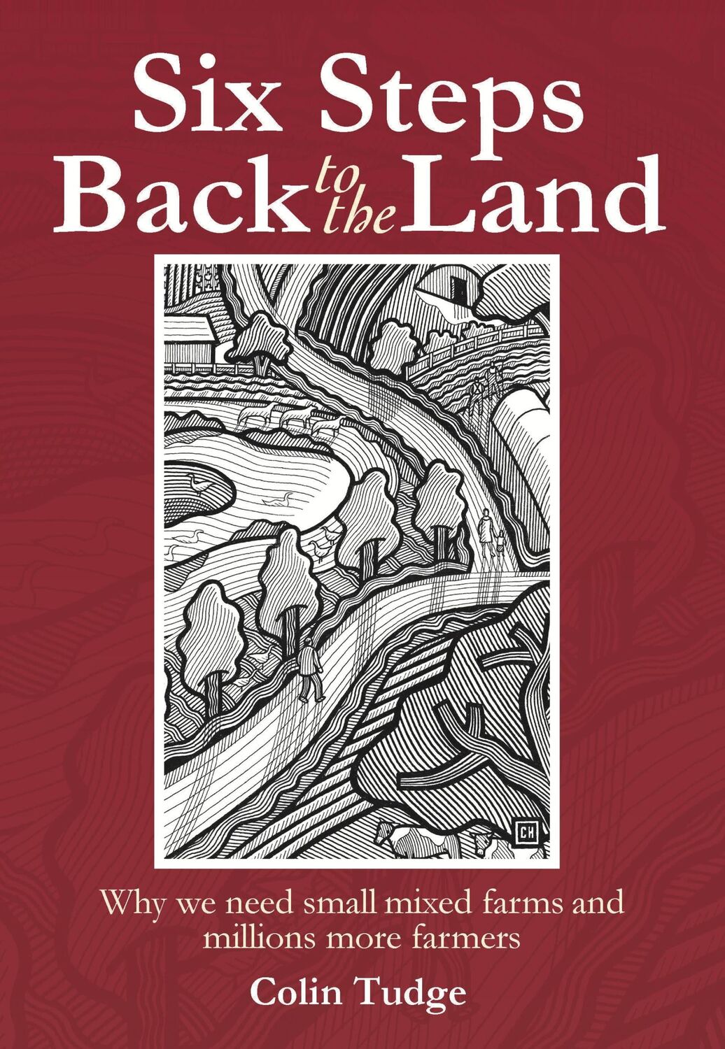 Cover: 9780857841230 | Six Steps Back to the Land: Why We Need Small Mixed Farms and...