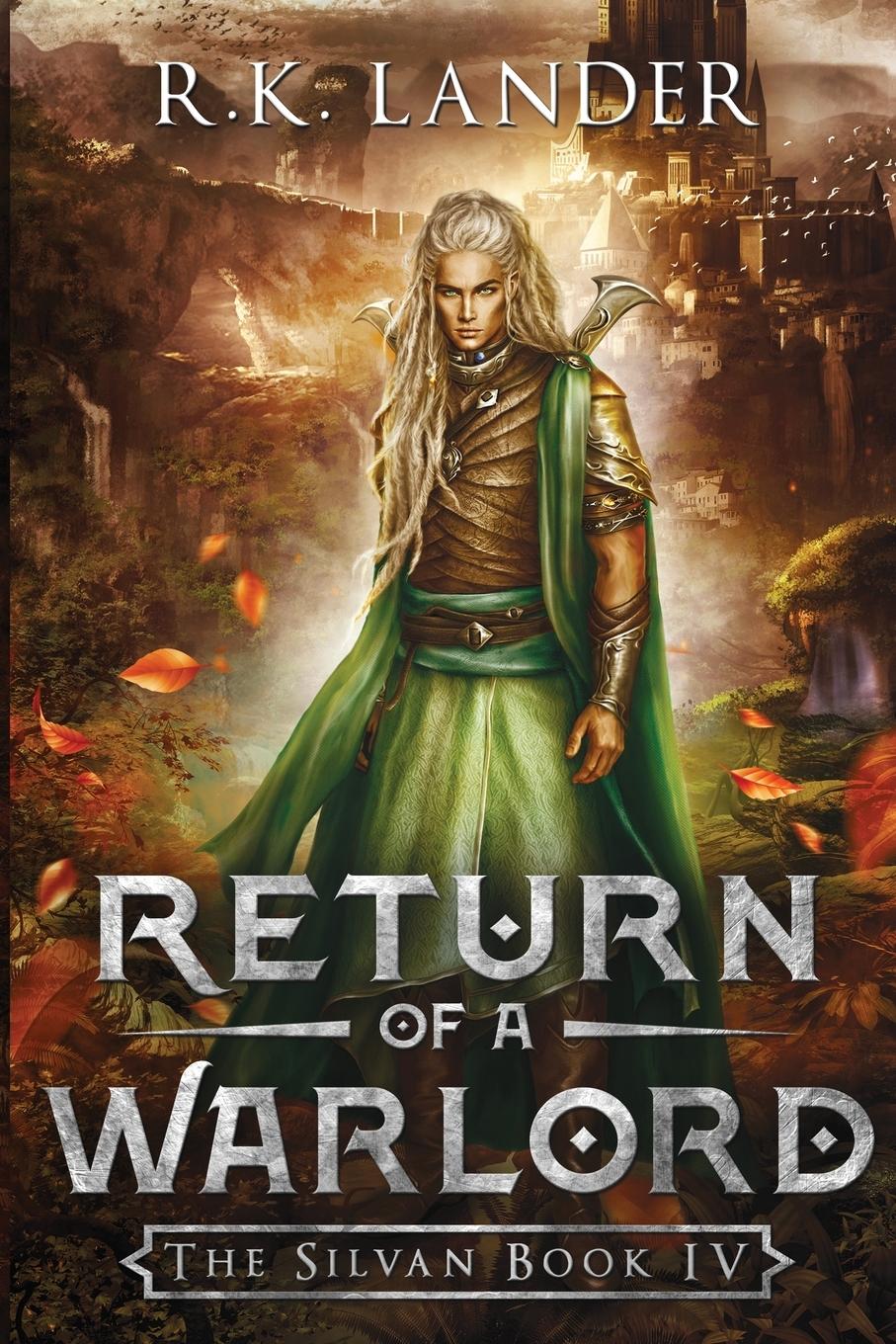 Cover: 9788409206360 | RETURN OF A WARLORD | The Silvan Book IV | R. K. Lander | Taschenbuch