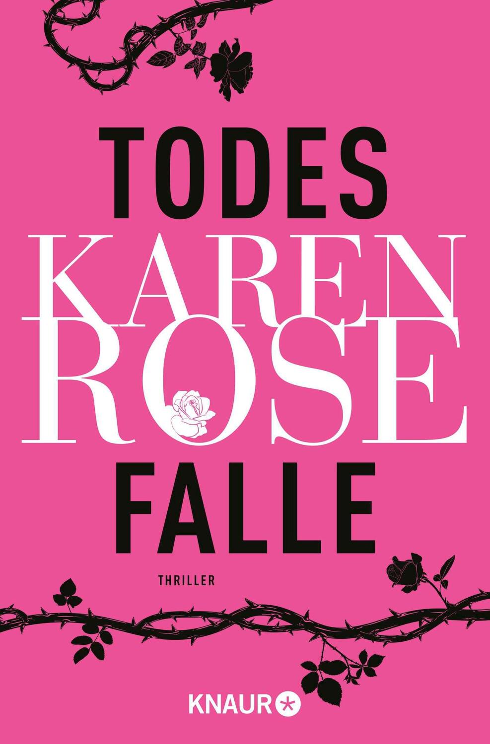 Cover: 9783426524268 | Todesfalle | Thriller | Karen Rose | Taschenbuch | Die Baltimore-Reihe