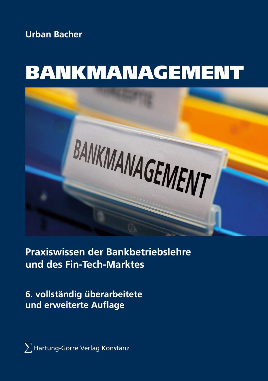 Cover: 9783866287488 | BANKMANAGEMENT | Urban Bacher | Taschenbuch | Paperback | 494 S.