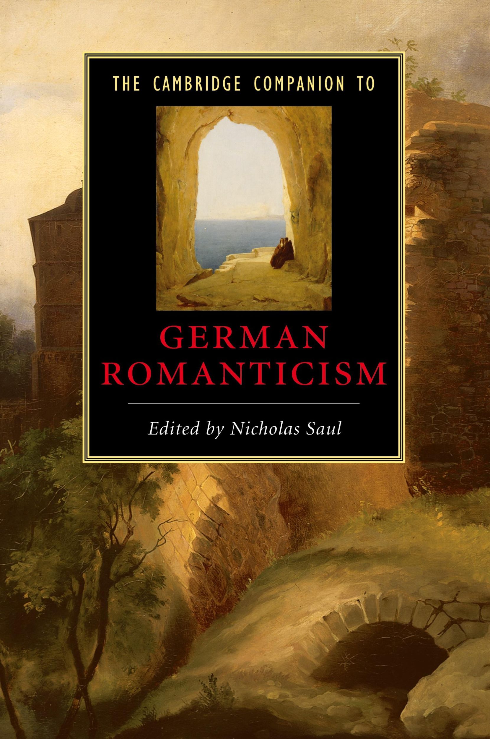 Cover: 9780521613262 | The Cambridge Companion to German Romanticism | Nicholas Saul | Buch