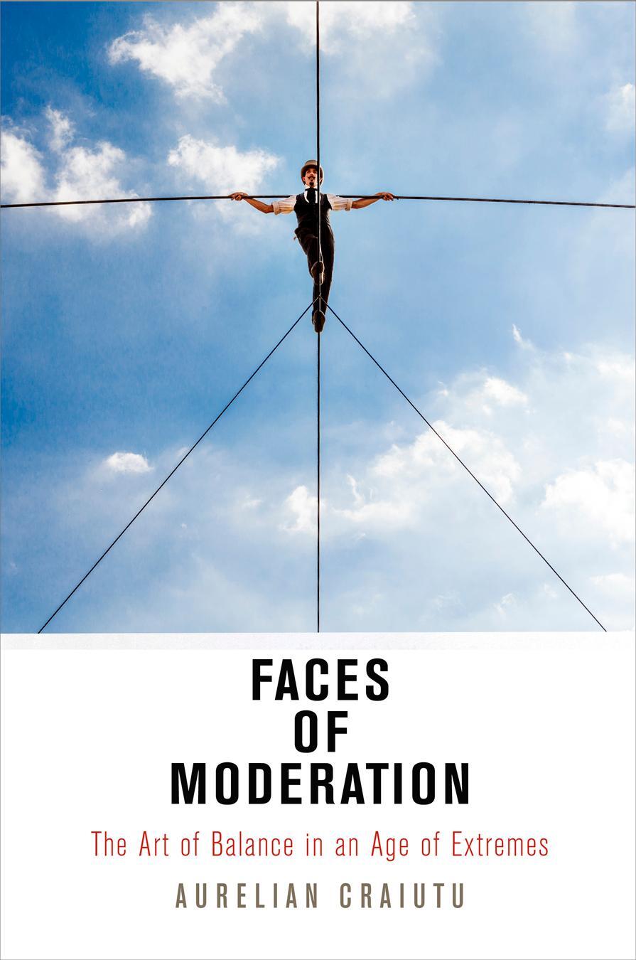 Cover: 9780812224092 | Faces of Moderation | The Art of Balance in an Age of Extremes | Buch