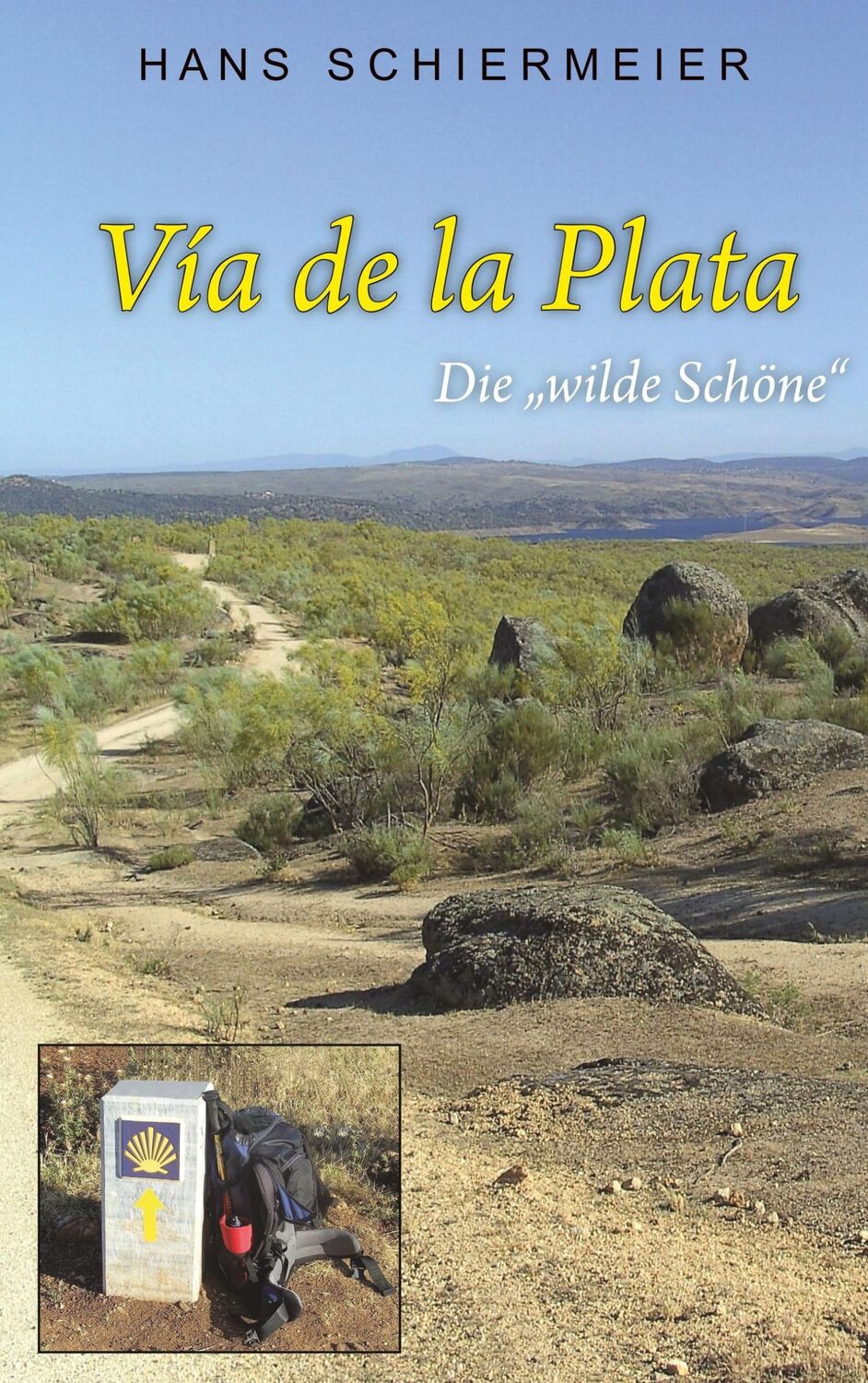 Cover: 9783868702194 | Vía de la Plata | Hans Schiermeier | Taschenbuch | Paperback | 212 S.