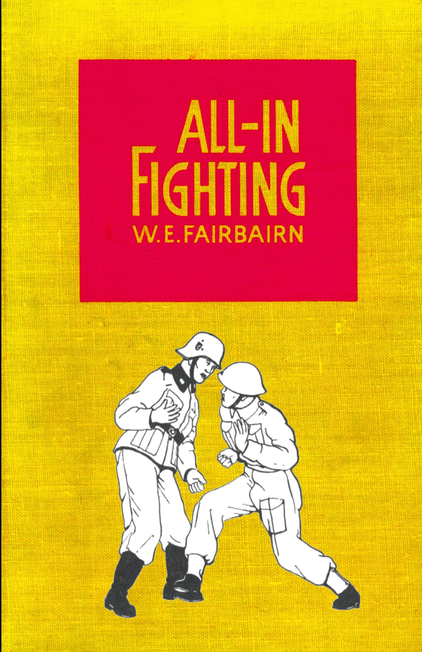 Cover: 9781847348531 | ALL-IN FIGHTING | Captain W. E. Fairbairn | Taschenbuch | Englisch