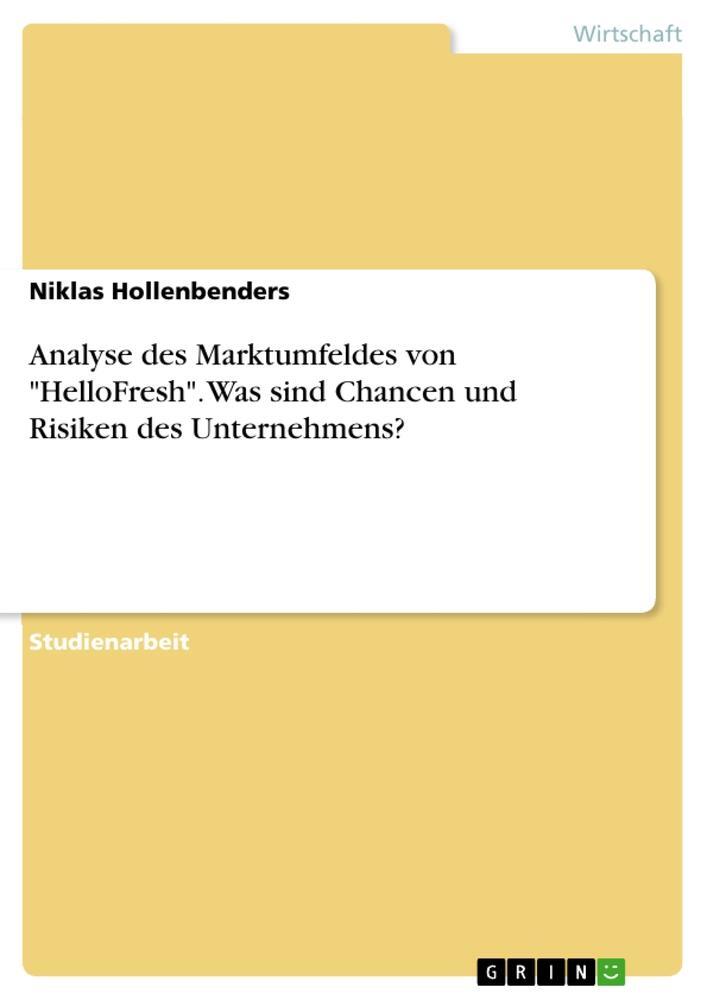 Cover: 9783668915855 | Analyse des Marktumfeldes von "HelloFresh". Was sind Chancen und...