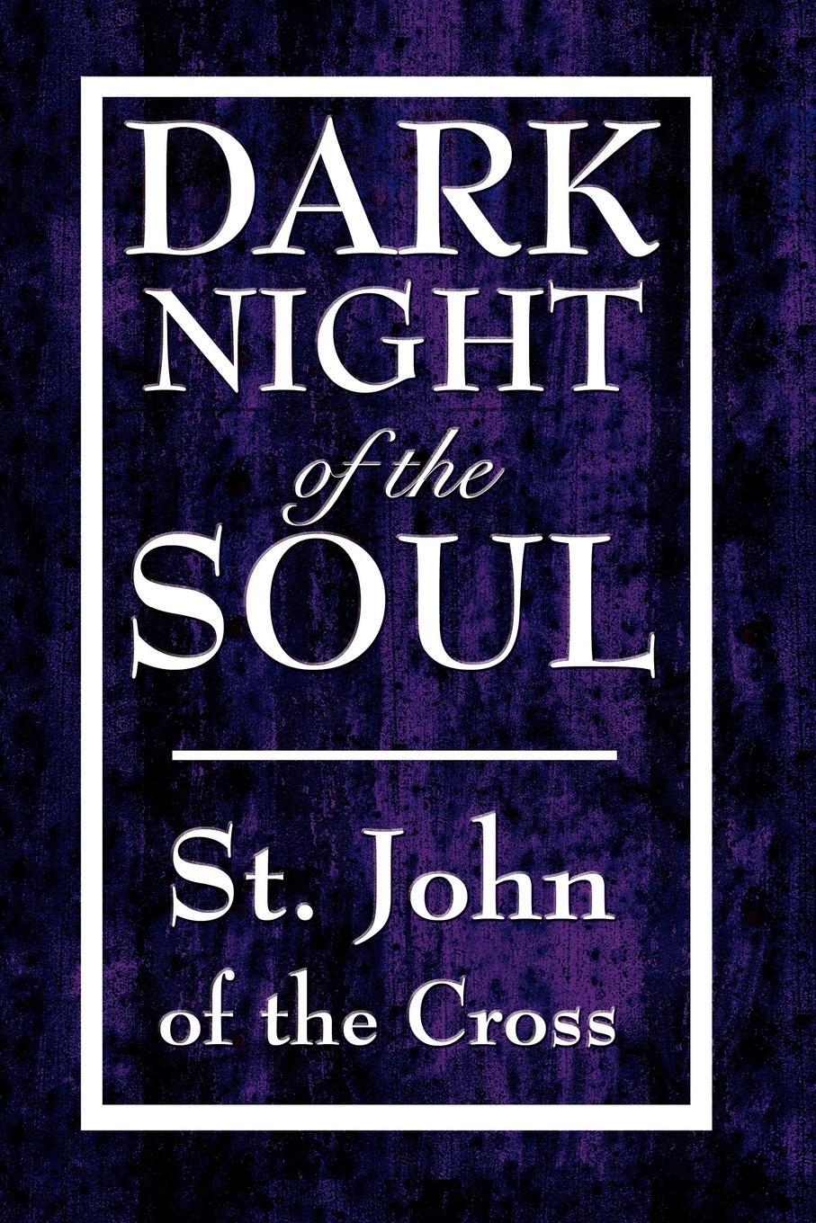 Cover: 9781604592634 | Dark Night of the Soul | John Of The Cross St John Of The Cross | Buch