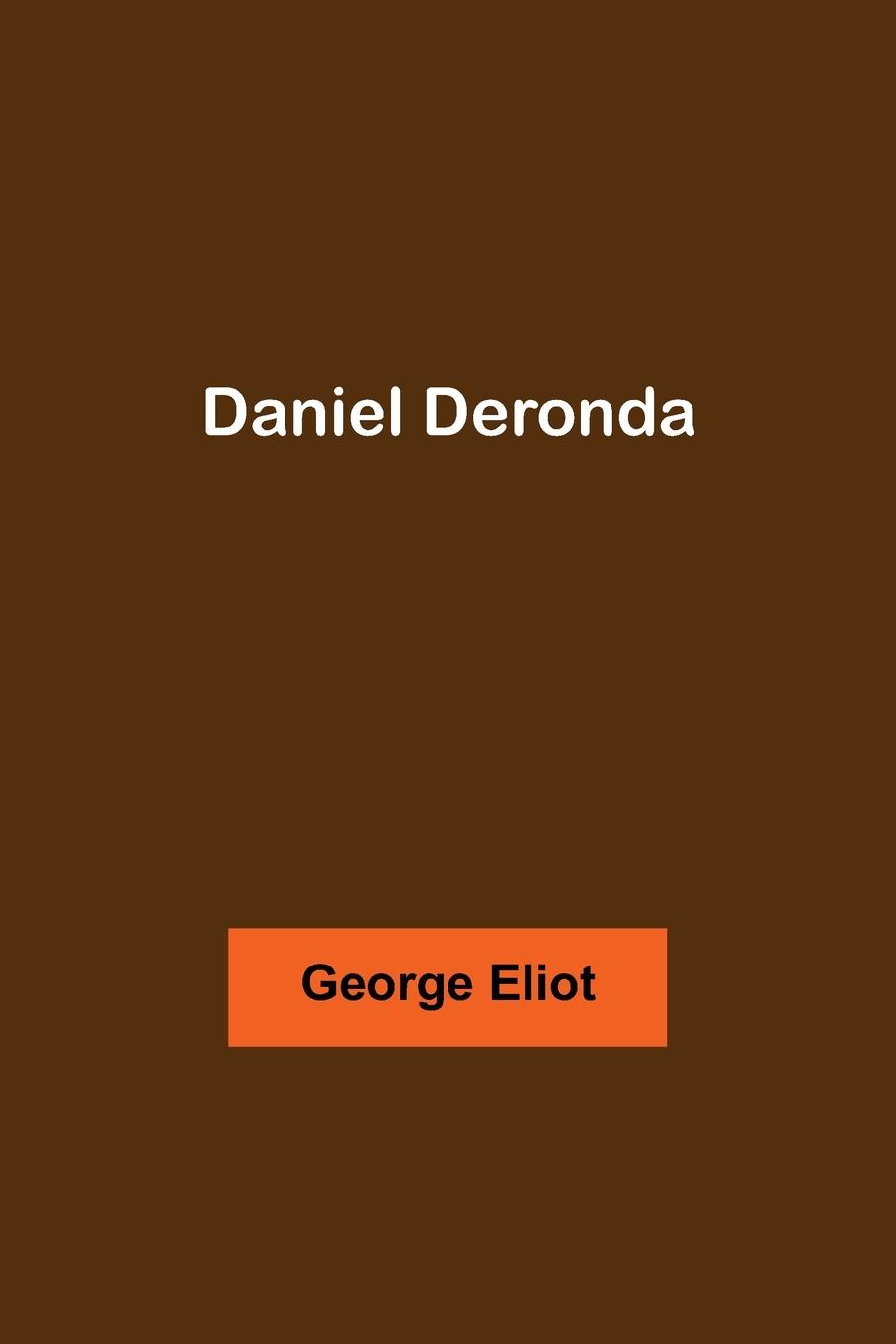 Cover: 9789354542084 | Daniel Deronda | George Eliot | Taschenbuch | Paperback | Englisch