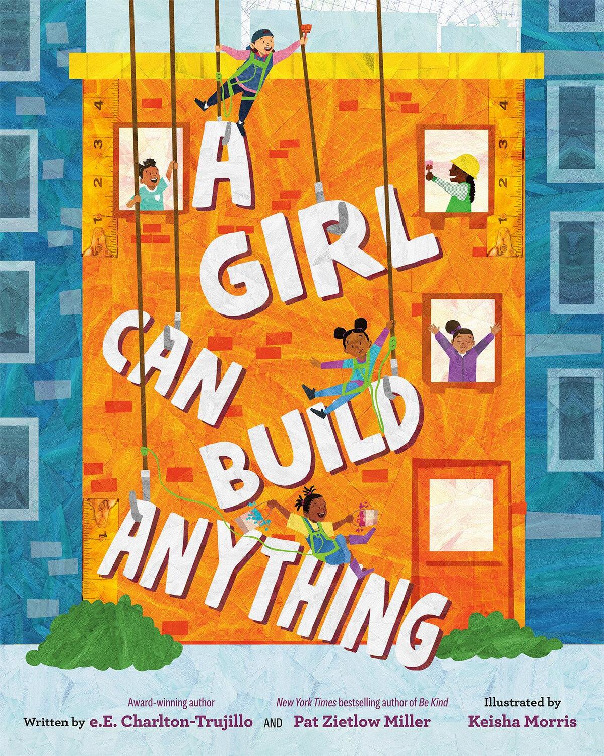 Cover: 9780593463741 | A Girl Can Build Anything | E E Charlton-Trujillo (u. a.) | Buch